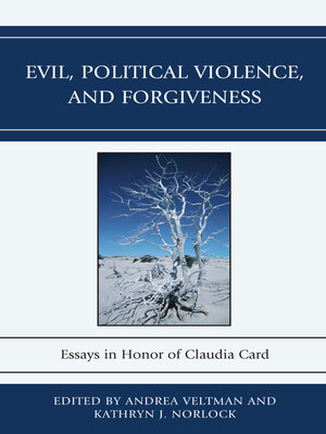 cover image of Evil, Political Violence, and Forgiveness